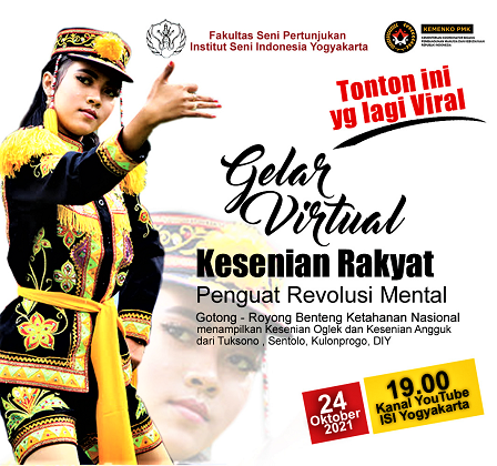 Gelar Virtual Kesenian Rakyat Oglek dan Angguk, Minggu, 24 Oktober 2021 Pukul 19.00 WIB via YouTube ISI Yogyakarta