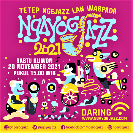 Pernyataan Resmi Ngayogjazz 2021, Pementasan Hanya Secara Daring Via Website www.ngayogjazz.com 