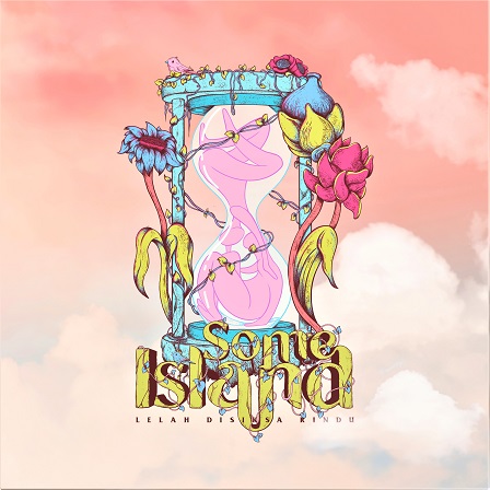 Some Island Menyapa Lewat LDR -Lelah Disiksa Rindu