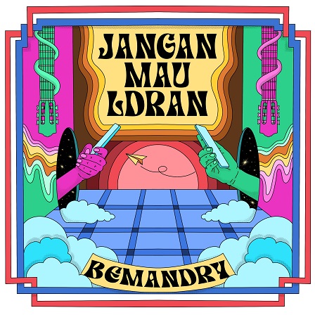 Terinspirasi Kisah Seorang Teman, Bemandry Rilis Single Jangan Mau LDRan