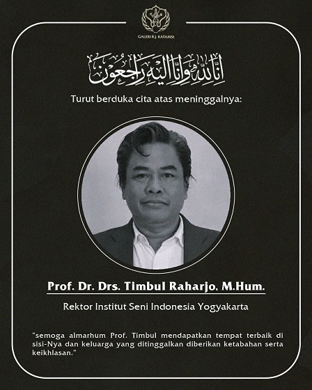Rektor ISI Yogyakarta Profesor Dr. Drs. Timbul Raharjo M.Hum, Tutup Usia, Selasa, 5 September 2023