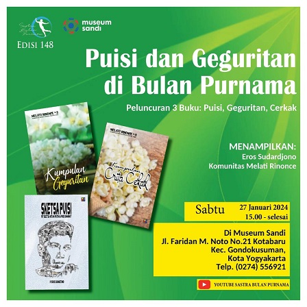 Puisi, Geguritan dan Cerkak, Sastra Bulan Purnama, Sabtu sore, 27 Januari 2024, di Museum Sandi Kotabaru, Yogyakarta