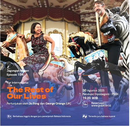 Padepokan Seni Bagong Kussudiardja Yogyakarta, Gelar JAGONGAN WAGEN Ke-154 Berupa Kabaret THE REST OF OUR LIVES, Sabtu, 30 Agustus 2025