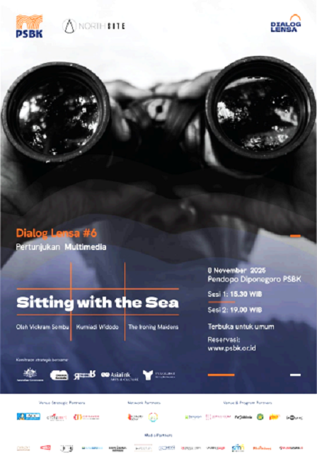 PSBK Gelar DIALOG LENSA Episode 6: SITTING WITH THE SEA