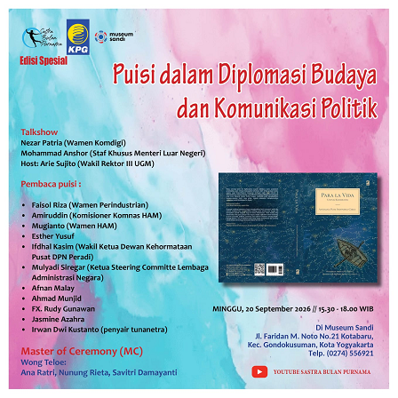 Sastra Bulan Purnama: Puisi Dalam Diplomasi Budaya dan Komunikasi Politik, Di Museum Sandi Kotabaru Yogyakarta. Minggu, 20 September 2026