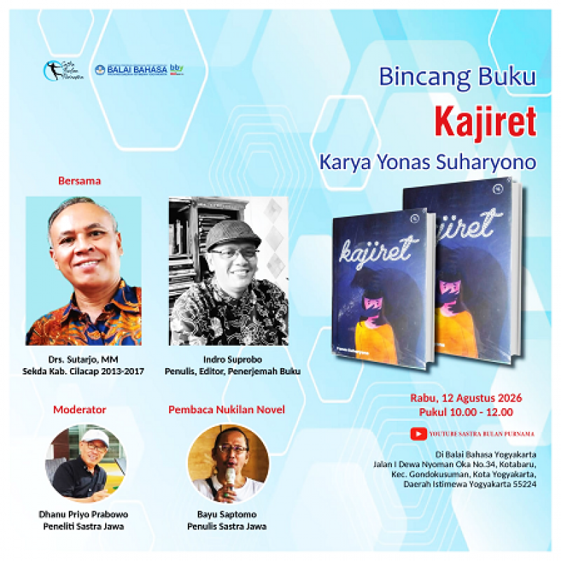 Bincang Novel Jawa KAJIRET Di Balai Bahasa Yogyakarta, Rabu Pagi, 12 Agustus 2026